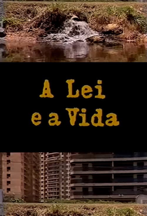 A Lei e a Vida (1992) poster