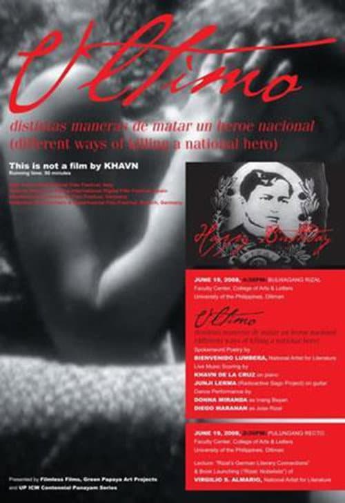 Ultimo: Distintas maneras a matar un heroe nacional (2008) poster