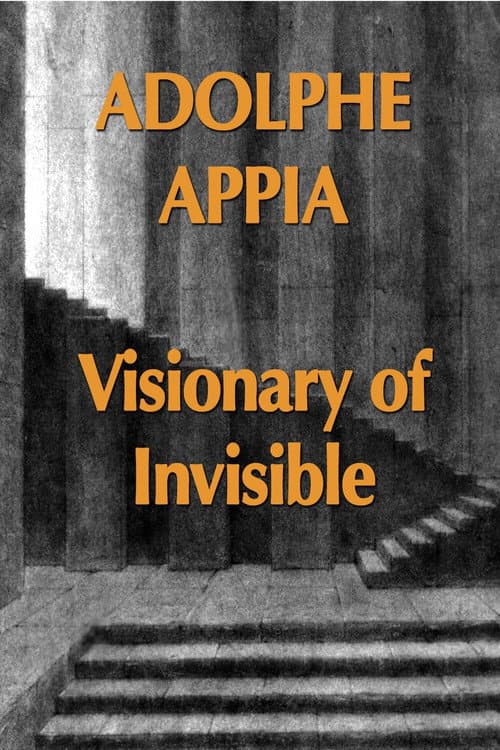 Adolphe Appia le Visionnaire de l'Invisible (1988) poster