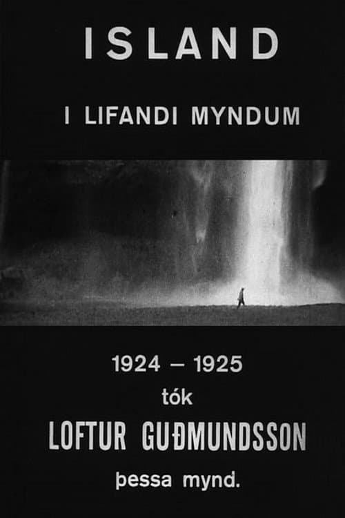 Ísland í lifandi myndum (1925) poster