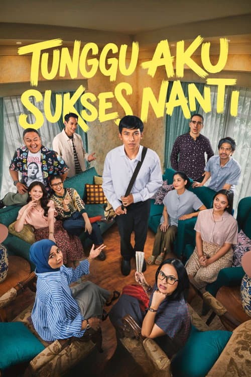 Tunggu Aku Sukses Nanti (2026) poster