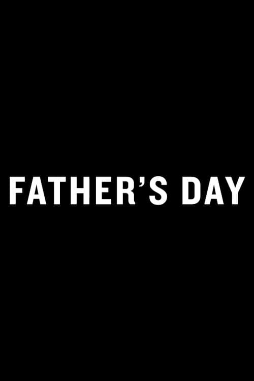 Father's Day (2013) poster