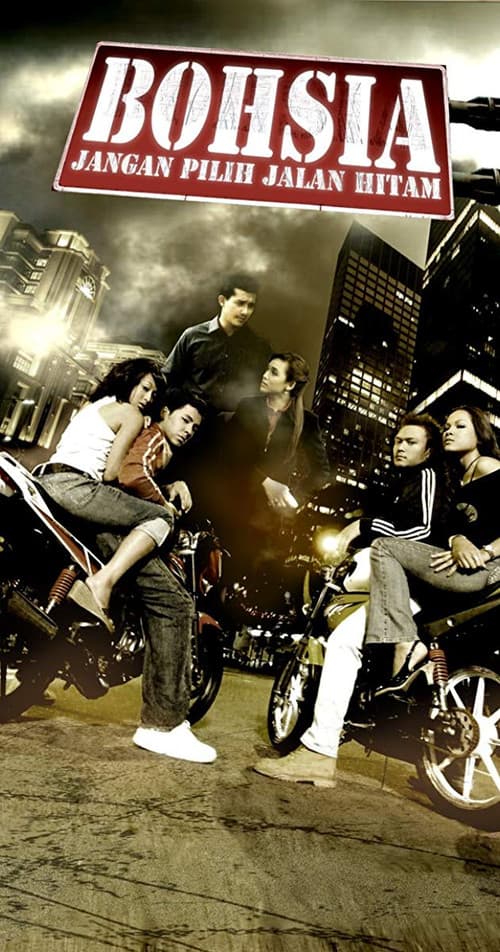Bohsia: Jangan Pilih Jalan Hitam (2009) poster