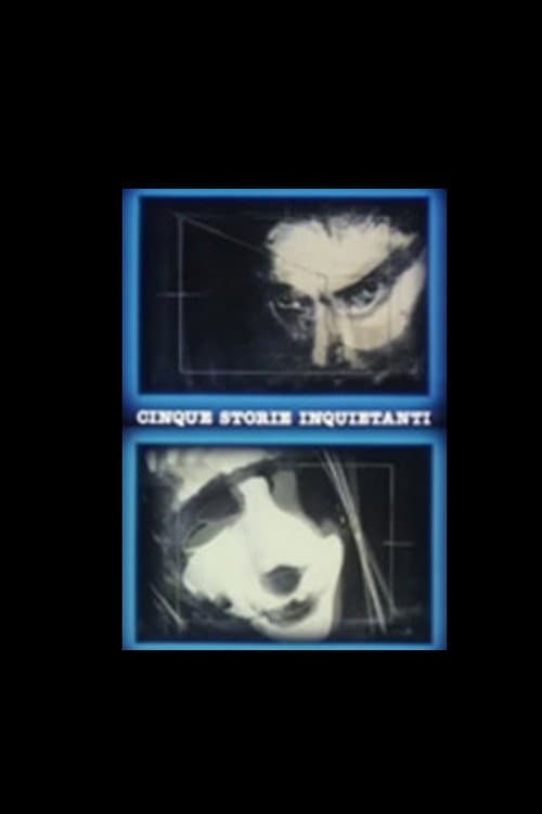 Cinque Storie Inquietanti: La Ragazza con gli Occhiali Neri (1987) poster
