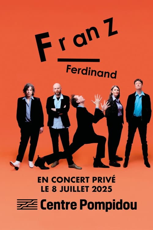 Franz Ferdinand : concert privé au Centre Pompidou (2025) poster