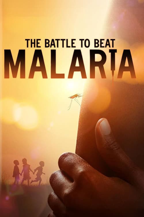 The Battle to Beat Malaria (2024) poster