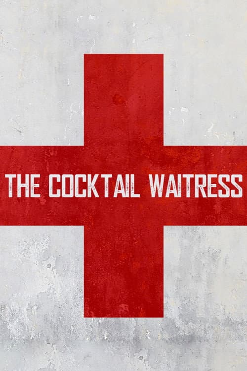 The Cocktail Waitress (2018) poster