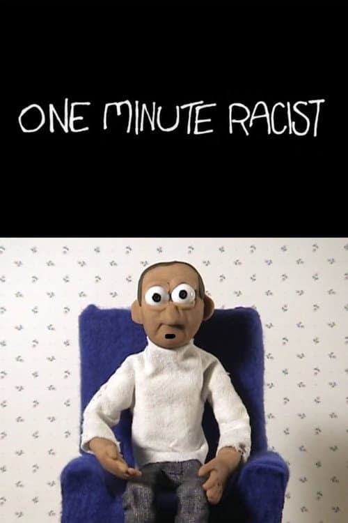 One Minute Racist (2007) poster