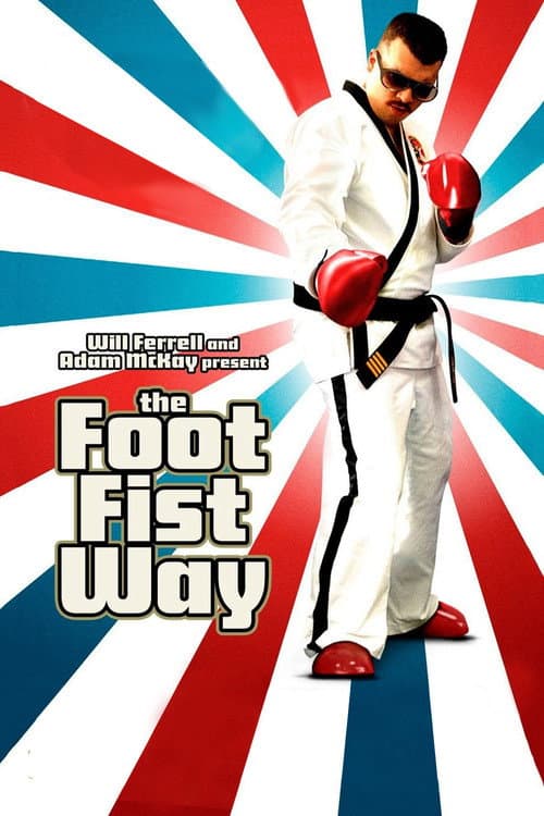 The Foot Fist Way (2008) poster