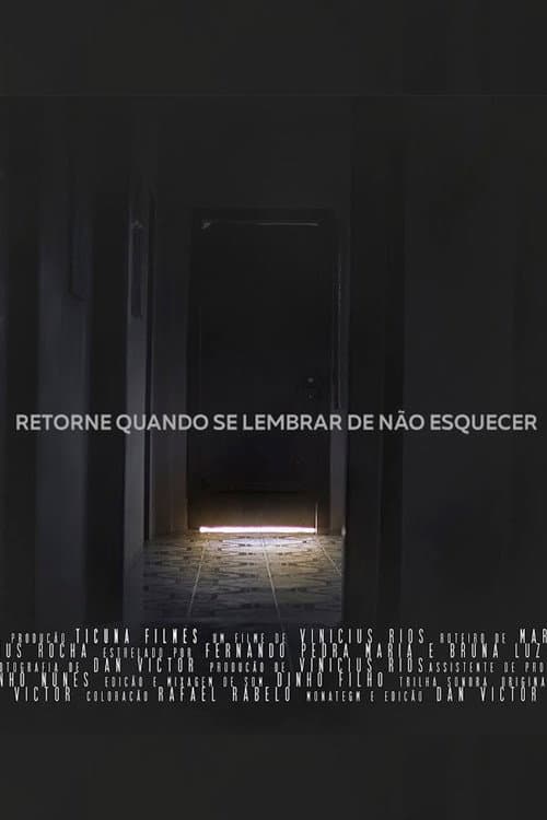 Retorne Quando se Lembrar de Não Esquecer (2019) poster