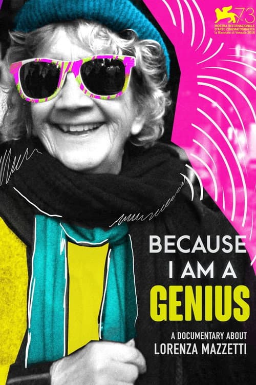 Perché sono un genio! - Lorenza Mazzetti (2016) poster