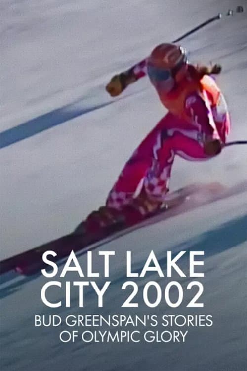 Salt Lake City 2002: Stories of Olympic Glory (2003) poster