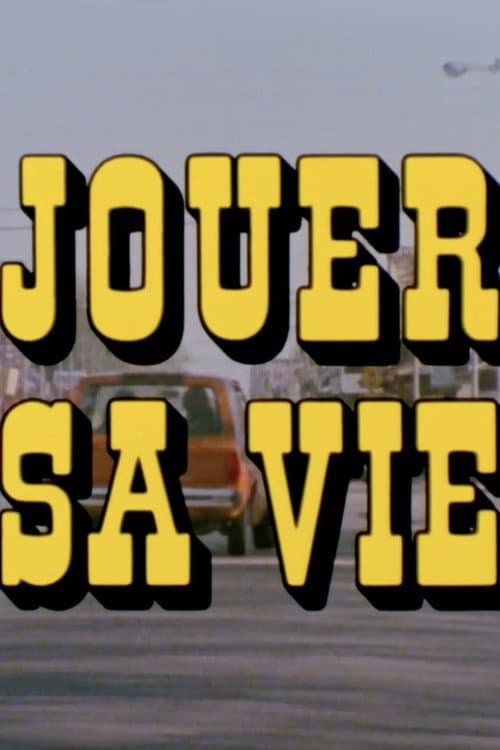 Jouer sa vie (1982) poster