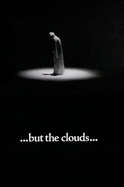 ...but the clouds... (1977) poster