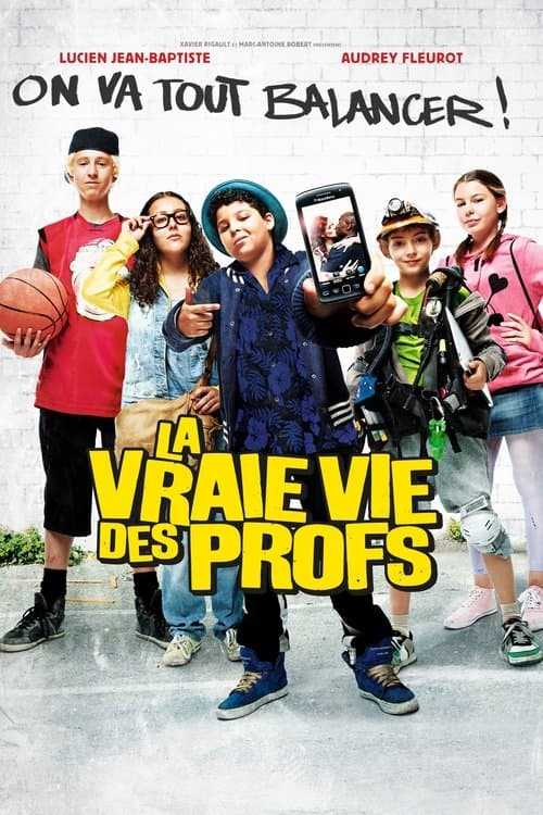 La Vraie vie des profs (2013) poster