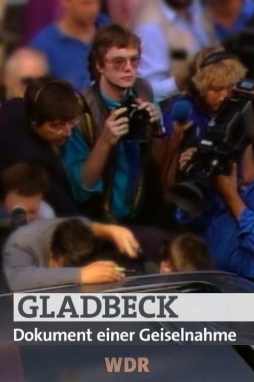 Gladbeck – Dokument einer Geiselnahme (2006) poster