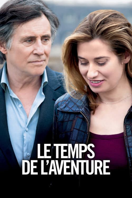 Le Temps de l'aventure (2013) poster