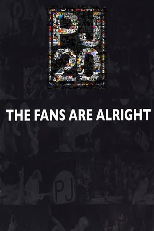 Pearl Jam Twenty - The Fans Are Alright (2021) poster