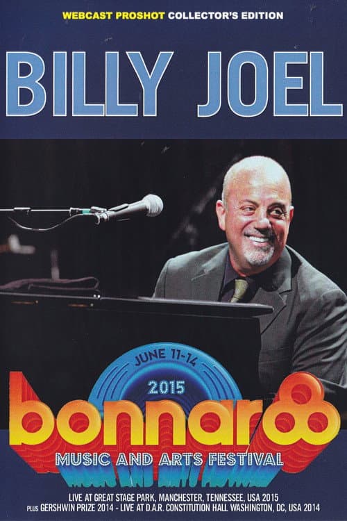 Billy Joel - Live at Bonnaroo 2015 (2015) poster