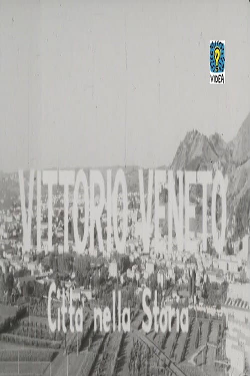 Vittorio Veneto: Città nella storia (1968) poster