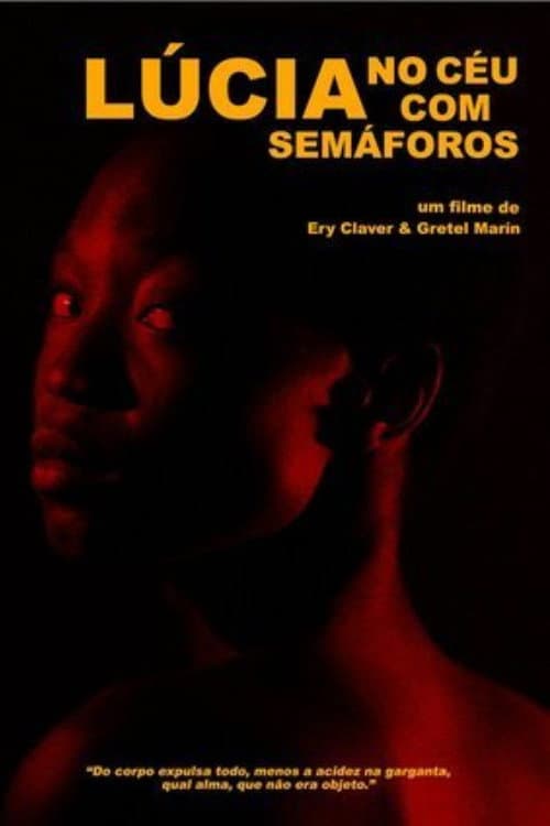 Lúcia no Céu com Semáforos (2019) poster