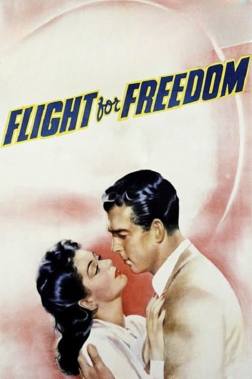 Flight for Freedom (1943) poster