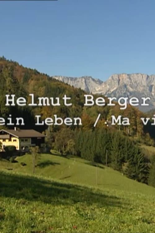 Helmut Berger - Mein Leben (2005) poster