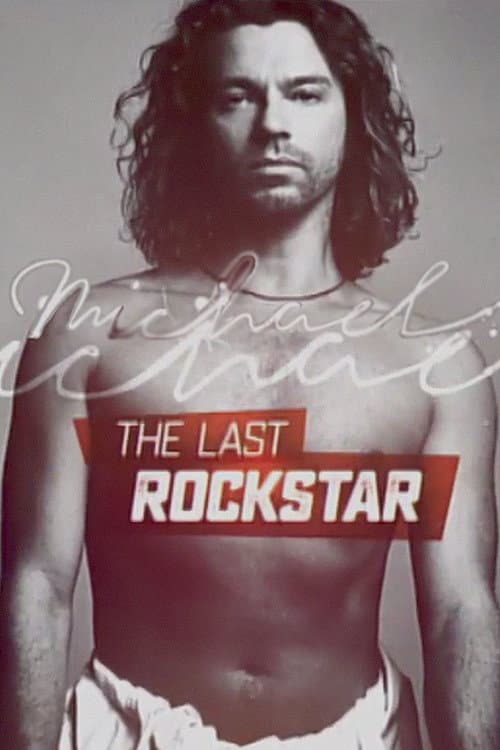 Michael Hutchence: The Last Rockstar (2017) poster