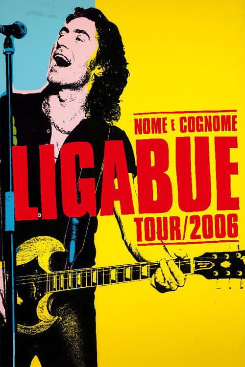 Ligabue - Nome e Cognome Tour Stadio (2006) poster
