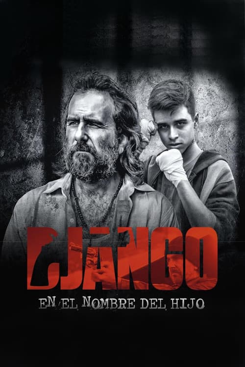 Django: En el nombre del hijo (2019) poster