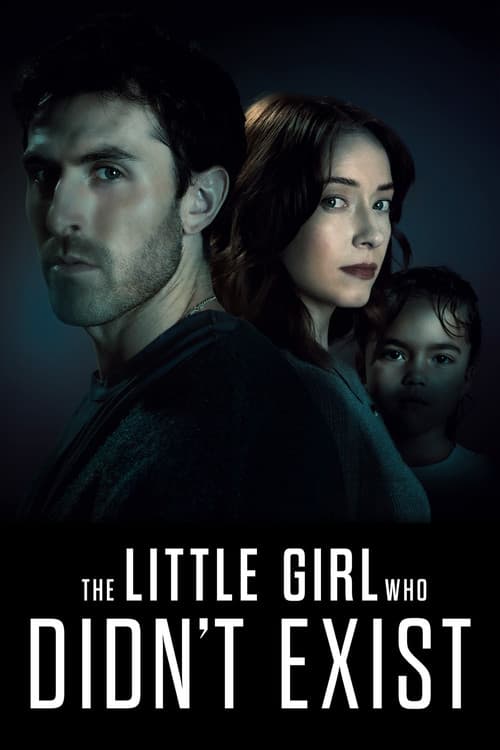 The Little Girl Who Didn't Exist (2026) poster