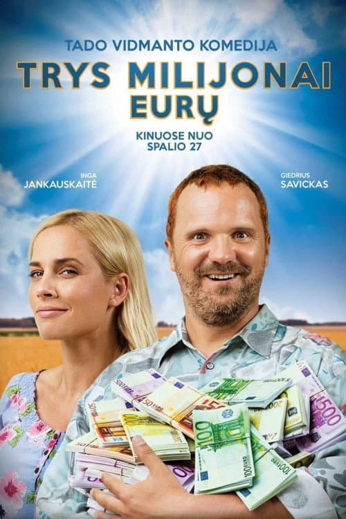 Trys milijonai eurų (2017) poster