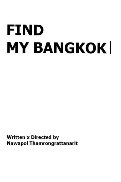 FIND MY BANGKOK (2014) poster