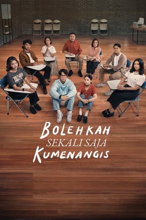 Bolehkah Sekali Saja Kumenangis (2024) poster