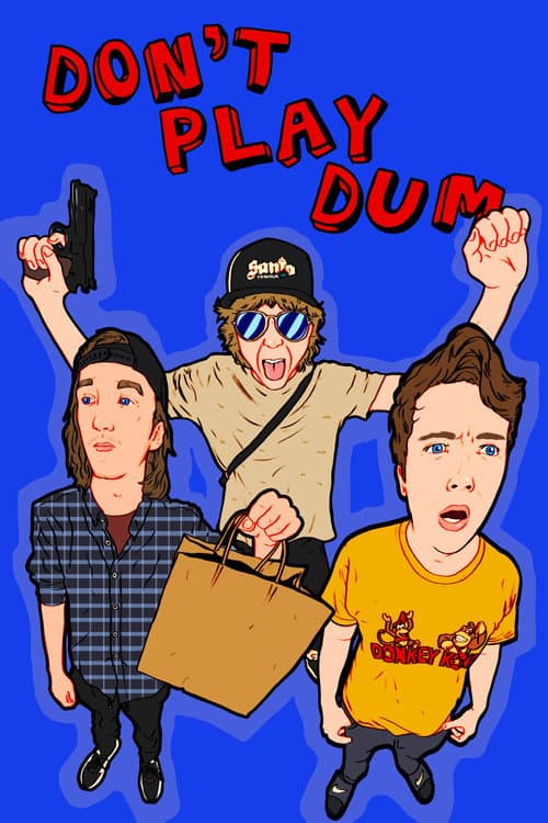 DON'T PLAY DUM (2026) poster