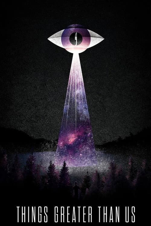 Things Greater Than Us (2026) poster