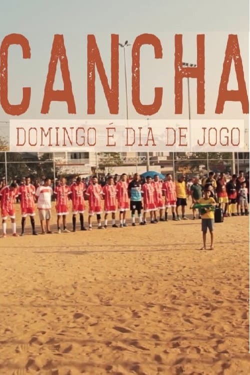 Cancha - Domingo É Dia de Jogo (2020) poster