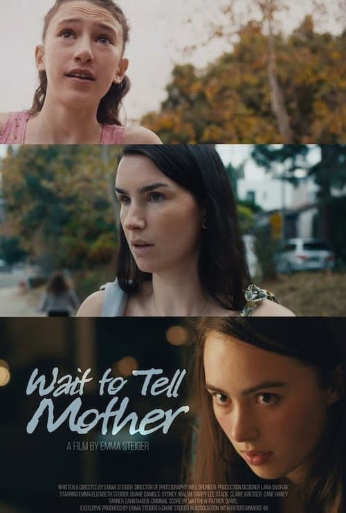 Wait To Tell Mother (2024) poster