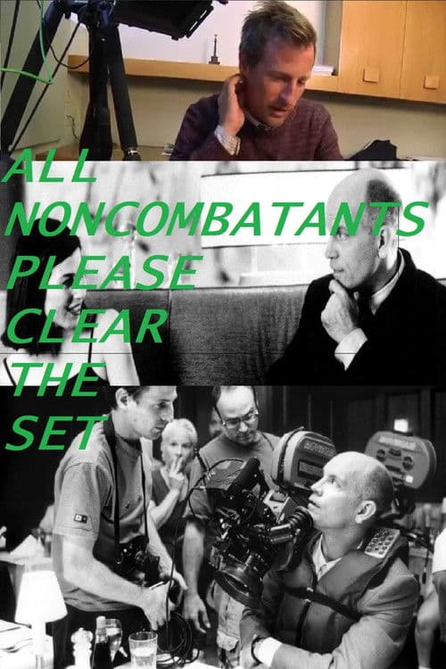 All Noncombatants Please Clear the Set (2012) poster