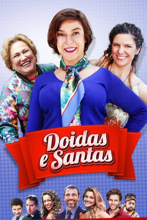 Doidas e Santas (2017) poster