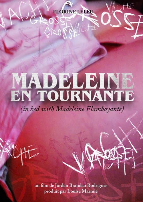 MADELEINE EN TOURNANTE (in bed with Madeleine Flamboyante) (2024) poster