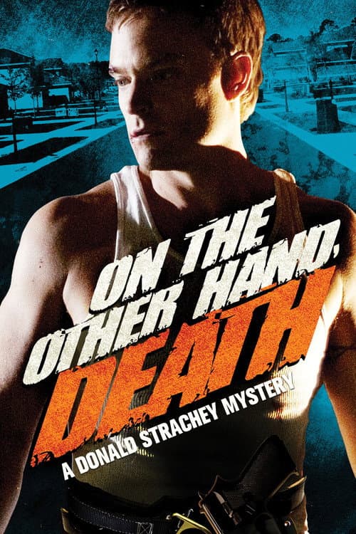 On the Other Hand, Death: A Donald Strachey Mystery (2008) poster