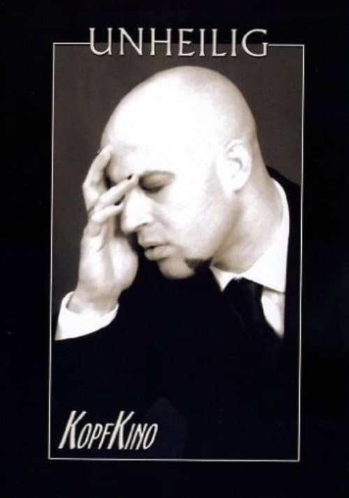 Unheilig - Kopfkino (2005) poster