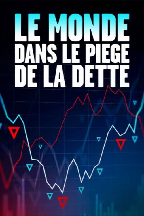 Die Welt in der Schuldenfalle (2022) poster