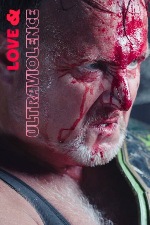 Love & Ultraviolence (2025) poster