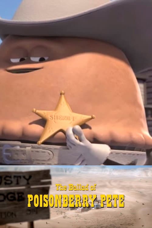 The Ballad of Poisonberry Pete (2012) poster