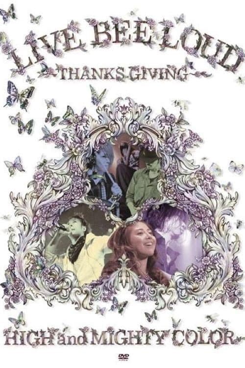 LIVE BEE LOUD ~THANKS GIVING~ (2008) poster