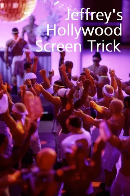 Jeffrey's Hollywood Screen Trick (2001) poster