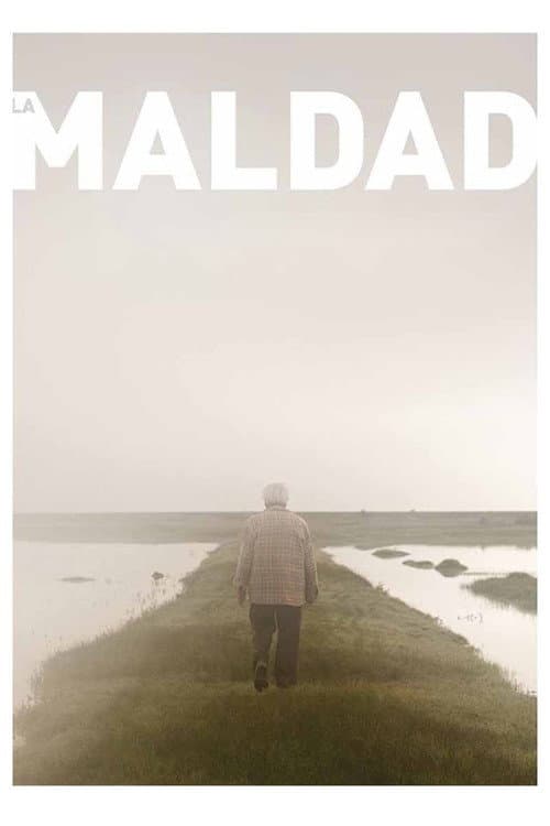 La maldad (2015) poster