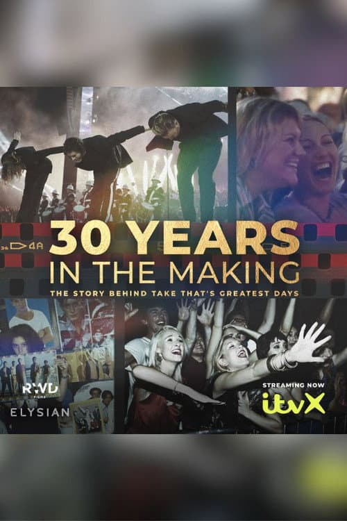 Take That's Greatest Days: 30 Years in the Making (2023) poster